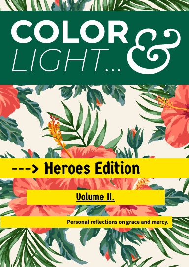 Color & Light - Heroes Edition - Volume II.