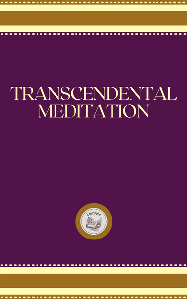 TRANSCENDENTAL MEDITATION