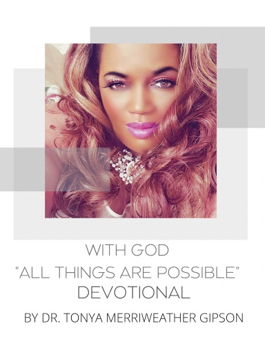 "WITH GOD ALL THINGS ARE POSSIBLE" DEVOTIONAL