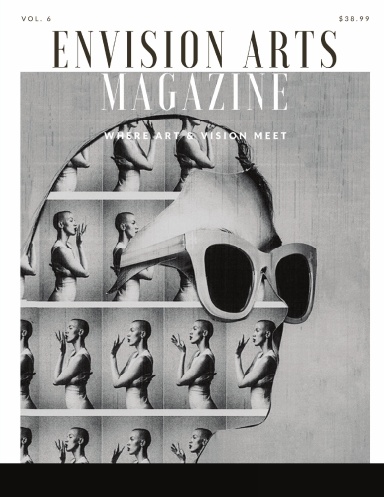 Envision Arts Magazine Volume 6