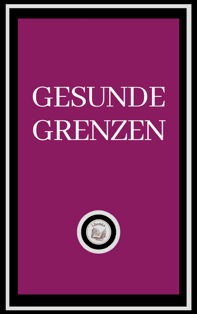 GESUNDE GRENZEN