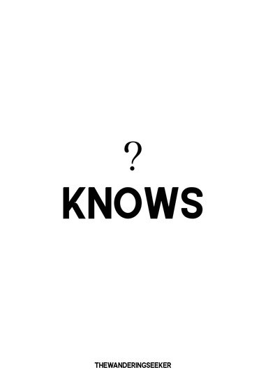Who knows?