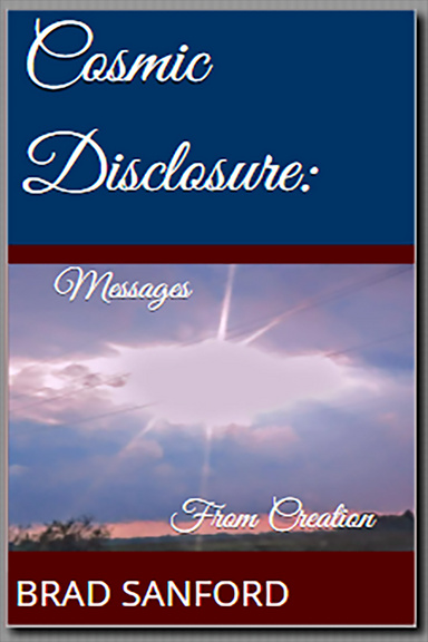 Cosmic Disclosure: Messages From Creation