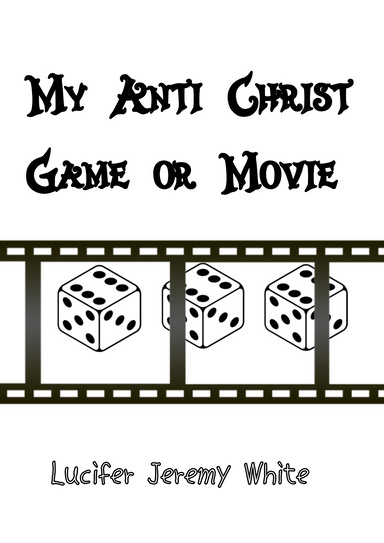 My Anti Christ Game Or Movie
