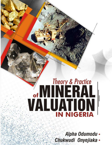Theory and Practice of Mineral Valuation in Nigeria