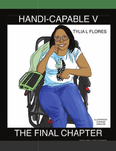 HANDI-CAPABLE V: THE FINAL CHAPTER