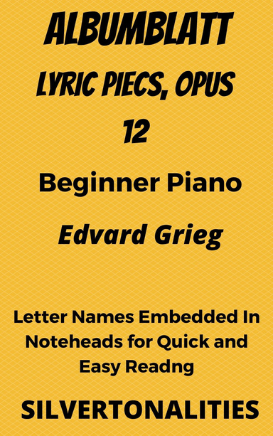 Albumblatt Lyric Pieces Opus 12 Beginner Piano Sheet Music