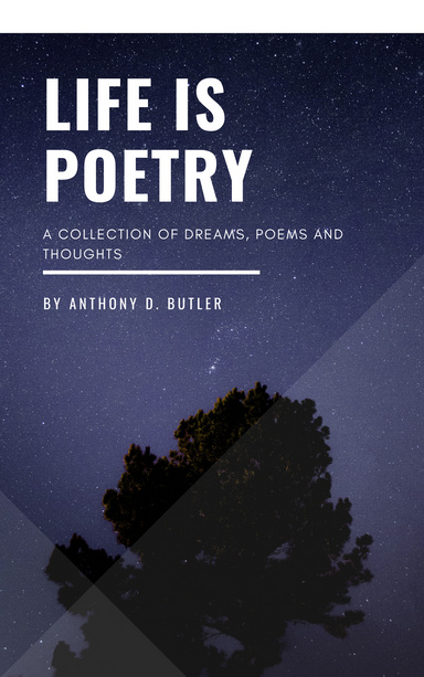 Life is Poetry