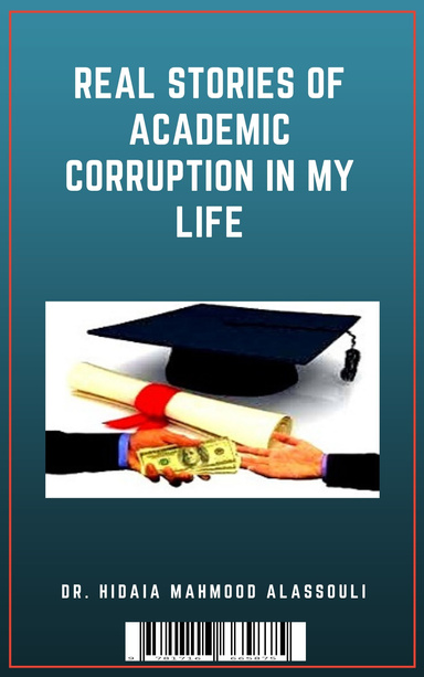 Real Stories of Academic Corruption in my Life