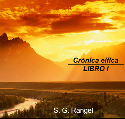 Crónica elfica - Libro I