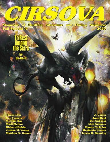 Cirsova Magazine of Thrilling Adventure and Daring Suspense Fall Special #1 / 2020