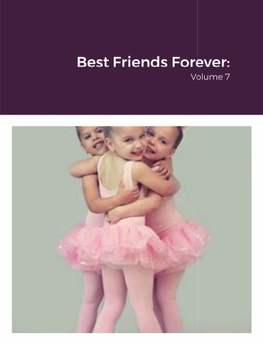 Best Friends Forever: