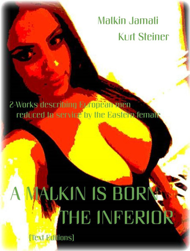 A Malkin is Born - The Inferior (Text Editions)