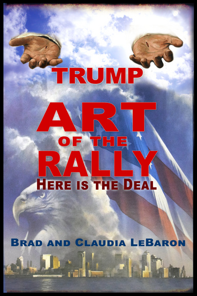 TRUMP Art of the Rally - Here is the Deal
