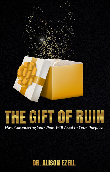 The Gift of Ruin