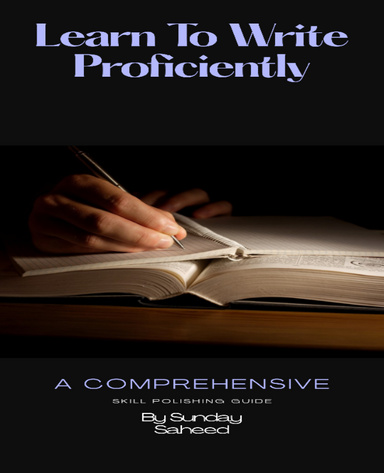 Learn To Write Proficiently