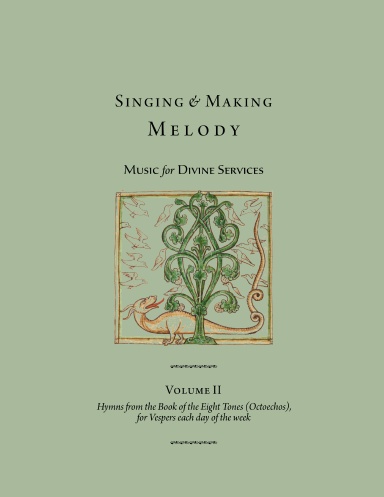 Singing and Making Melody: Vol. 2