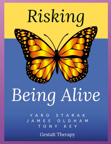 Risking Being Alive