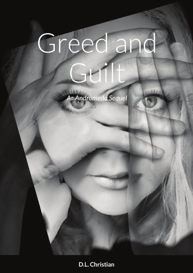 Greed and Guilt