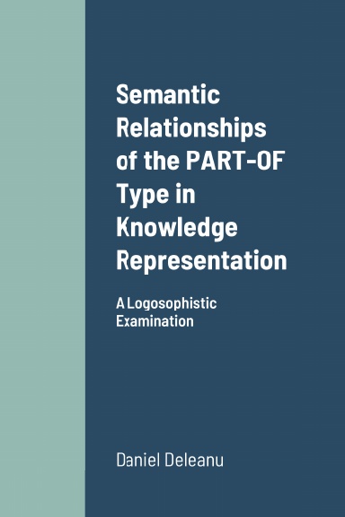 Semantic Relationships of the PART-OF Type in Knowledge Representation