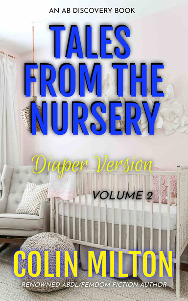 Tales From The Nursery (Diaper Version - Vol 2)