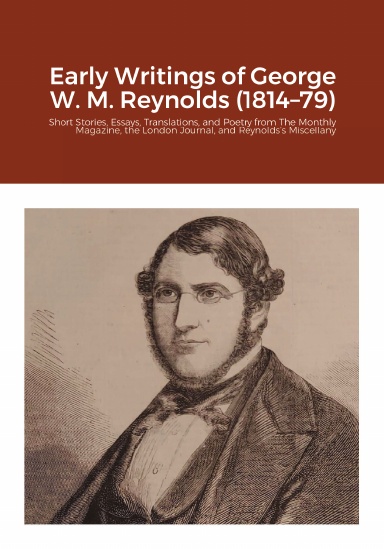Early Writings of George W. M. Reynolds (1814–79)