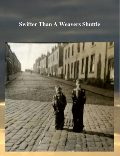 Swifter Than A Weavers Shuttle
