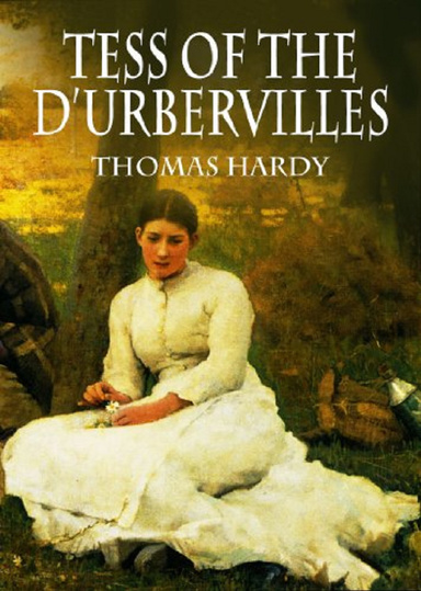 Tess of the d'Urbervilles Annotated