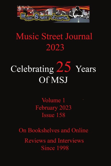 Music Street Journal 2023: Volume 1 - February 2023 - Issue 158 Hardcover Edition
