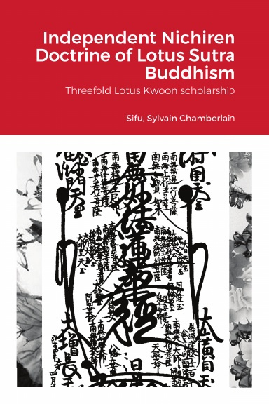 Independent Nichiren Doctrine of Lotus Sutra Buddhism