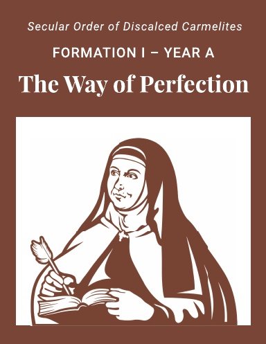 Secular Order Of Discalced Carmelites: Formation I - Year A