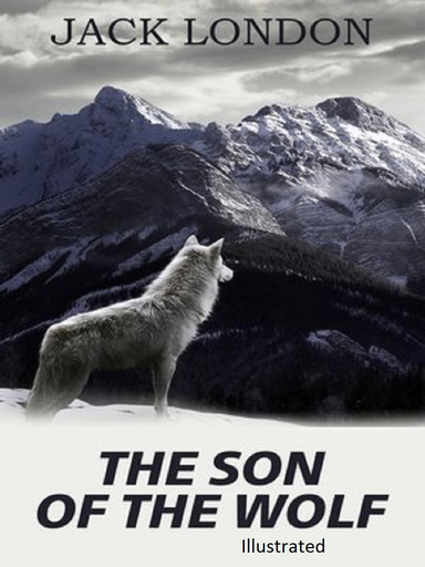 The Son of the Wolf Illustrated