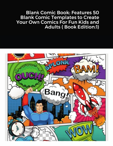  Blank Comic Book For Kids : Create Your Own Comics