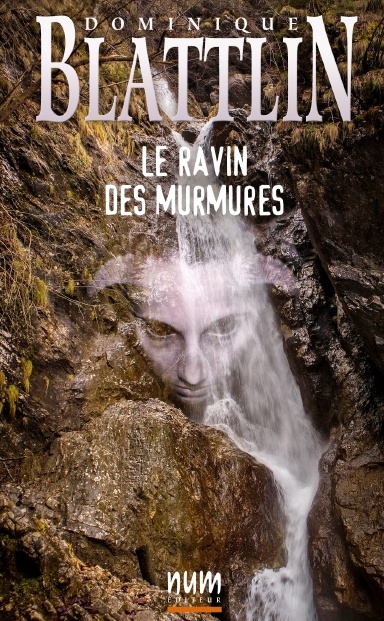 Le ravin des Murmures