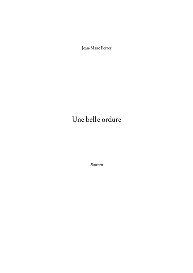 Une belle ordure