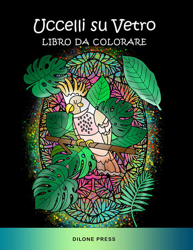 Uccelli su Vetro Libro da Colorare