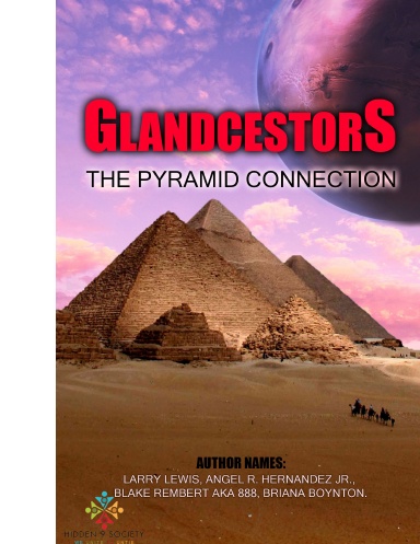 Glandcestors - The Pyramid Connection