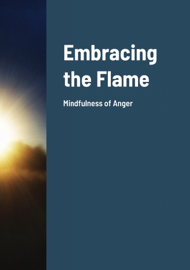 Embracing the Flame