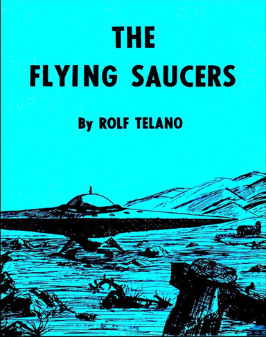 The flying saucers