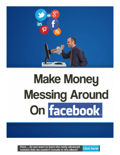 Make Money Messing Around On Facebook