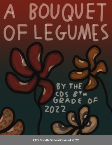 A Bouquet of Legumes