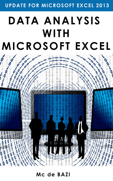Statiscal Data Analysis With Microsoft Excel 2013