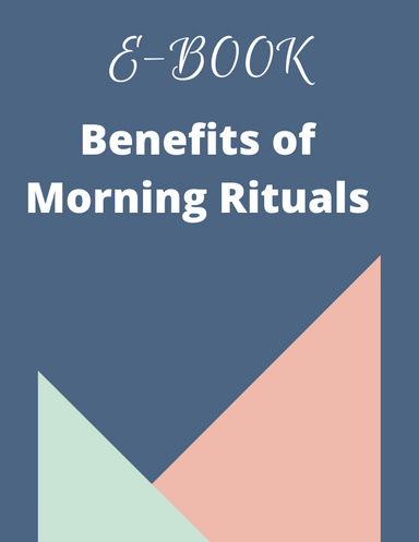 Benefits of Morning Rituals
