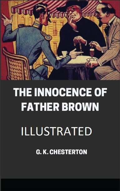 The Innocence of Father Brown Illustrated