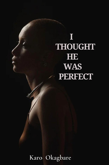 I Thought He Was Perfect