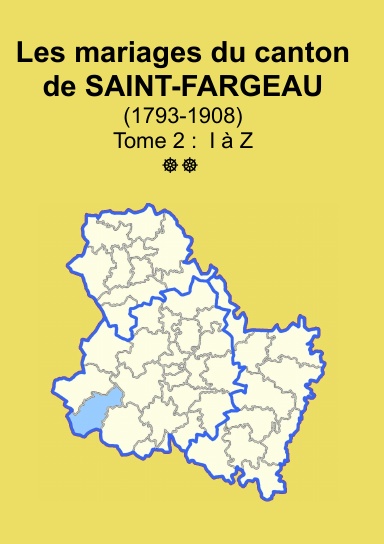 Les mariages du canton de Saint-Fargeau (après 1792) tome 2