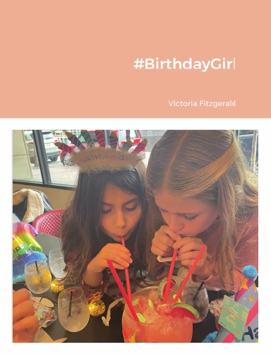 #BirthdayGirl