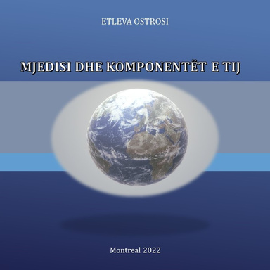 Mjedisi dhe komponentët e tij