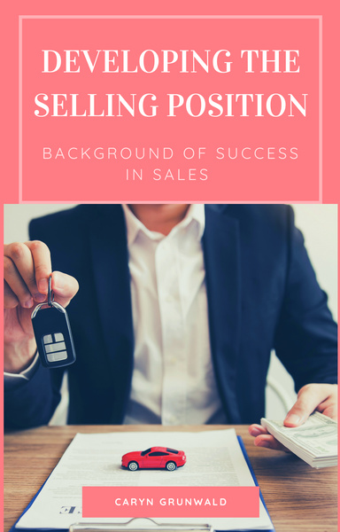 Developing The Selling Position