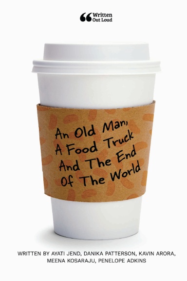 An Old Man, A Food Truck, And The End Of The World